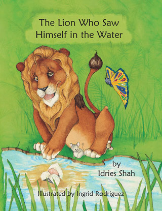 Cover for the children's book The Lion Who Saw Himself in the Water