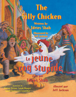 The Silly Chicken / Le jeune coq stupide
