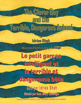 The cover for The Clever Boy and the Terrible, Dangerous Animal / Le petit garçon intelligent et la terrible et dangereuse bête – édition bilingue anglais-français